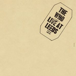The Who – Live At Leeds (1970)